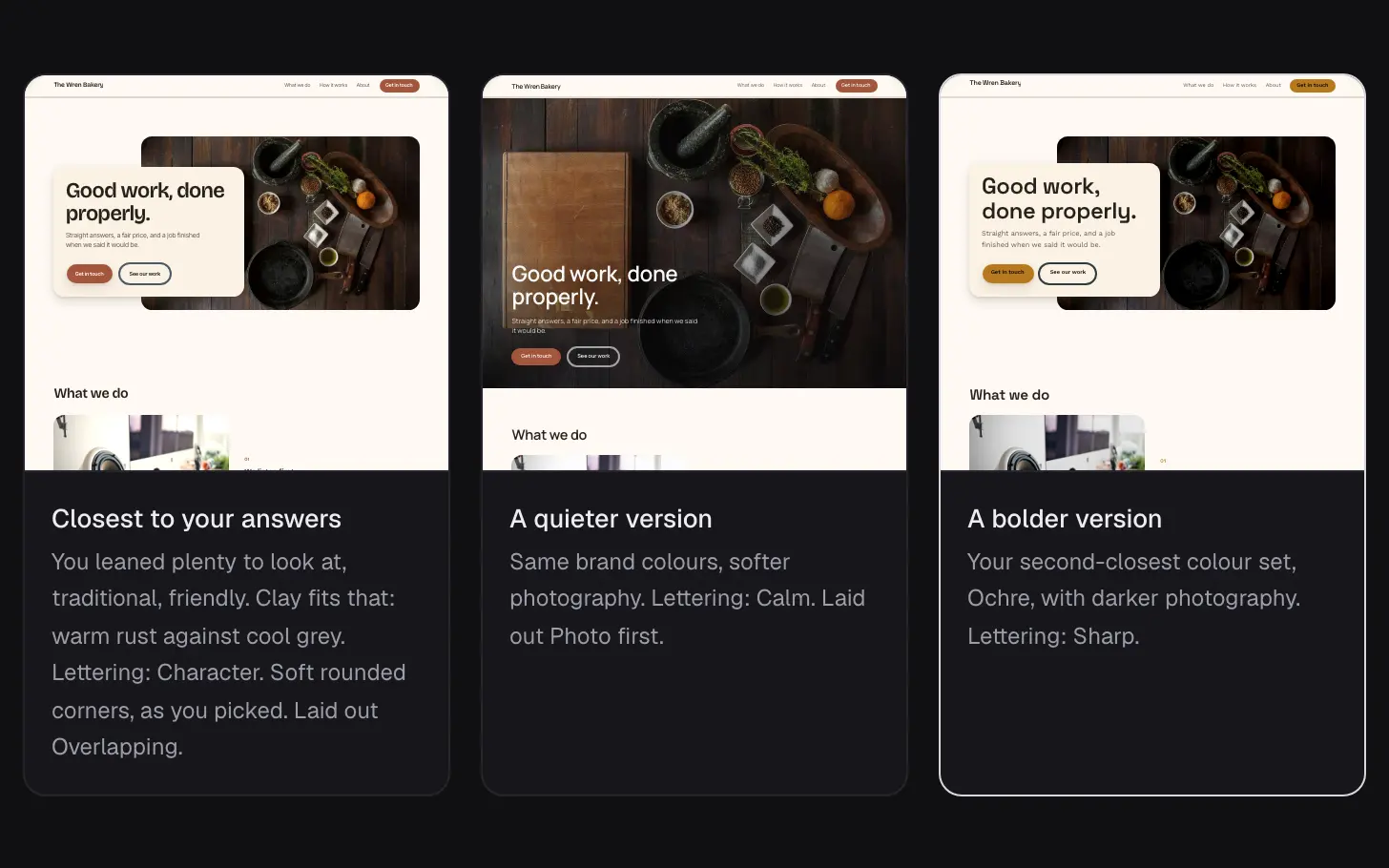 The end of the brief: three full designs of the same page, labelled Closest to your answers, A quieter version and A bolder version